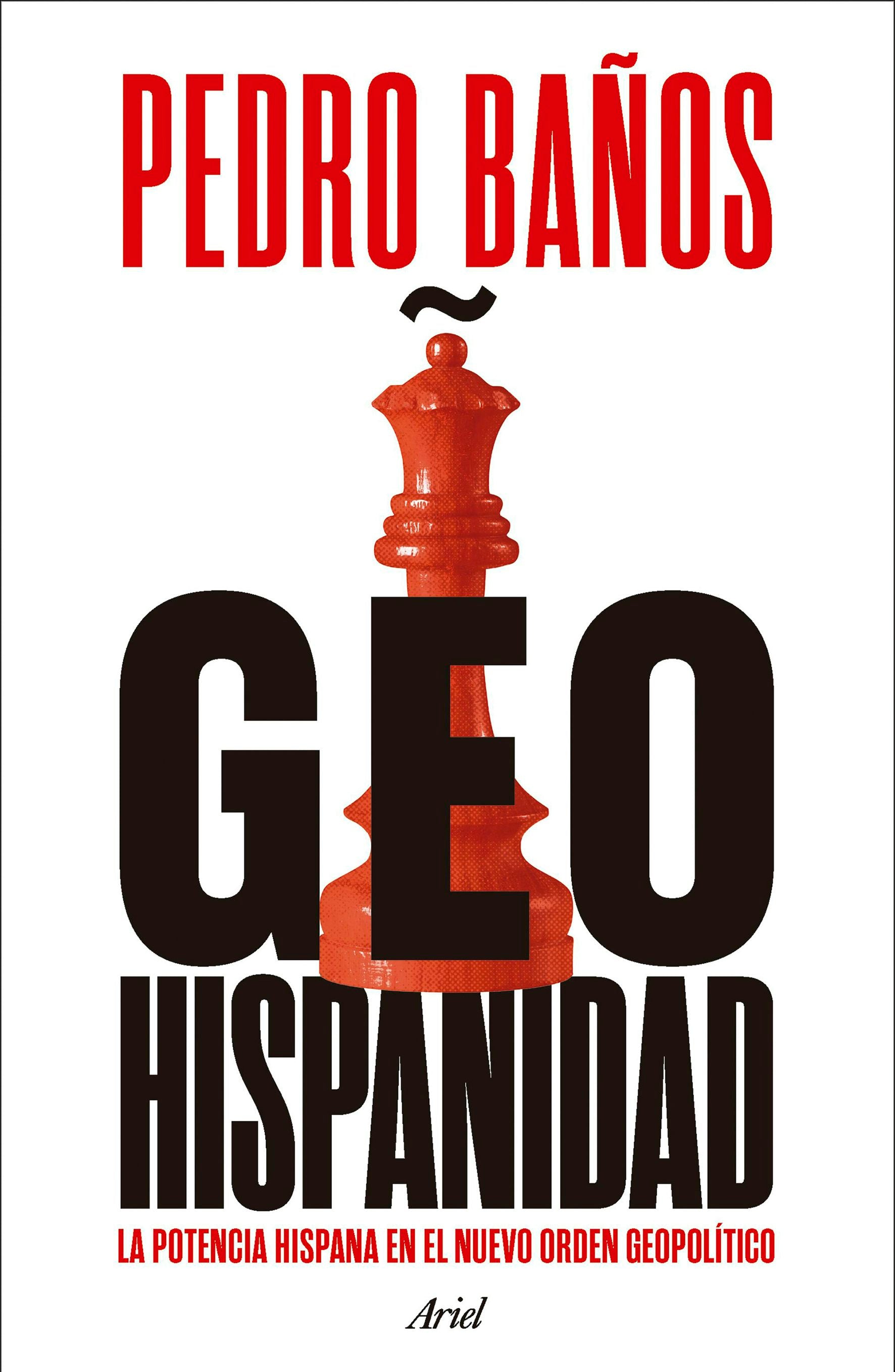 Book cover image for Geohispanidad: La potencia hispana en el nuevo orden geopolítico / Geohispanicity ISBN: 9786075698403